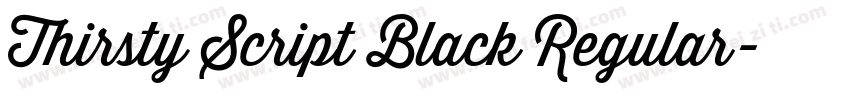 Thirsty Script Black Regular字体转换